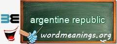 WordMeaning blackboard for argentine republic